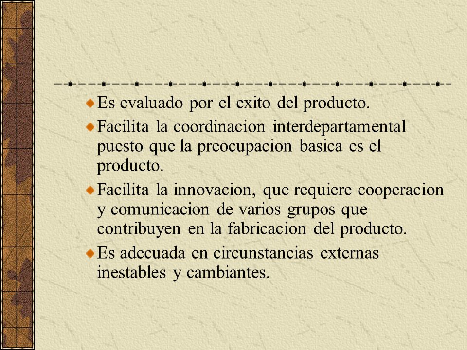 Es evaluado por el exito del producto.