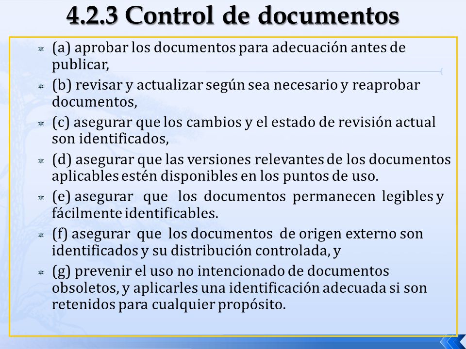 4.2.3 Control de documentos (a) aprobar los documentos para adecuación antes de publicar,