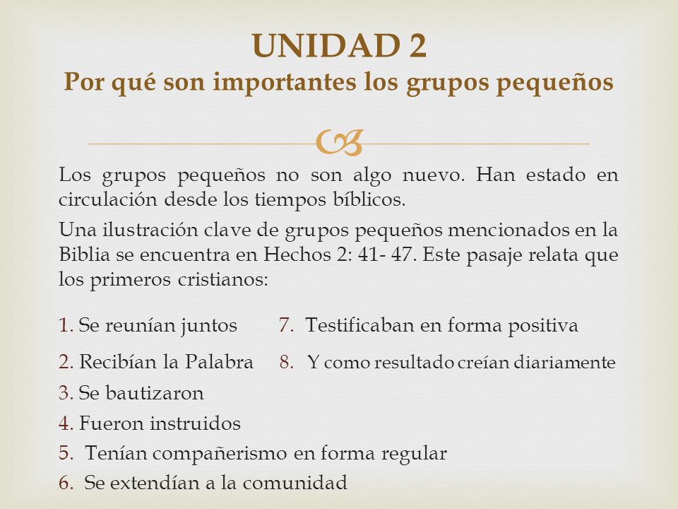 UNIDAD 2 Por qué son importantes los grupos pequeños