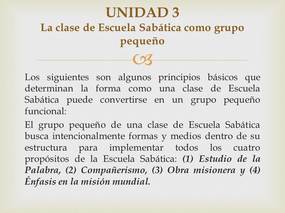 UNIDAD 3 La clase de Escuela Sabática como grupo pequeño