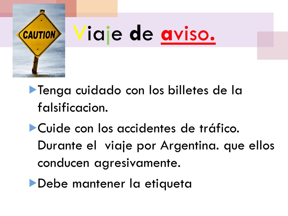 Viaje de aviso. Tenga cuidado con los billetes de la falsificacion.