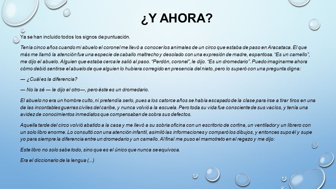 ¿Y ahora Ya se han incluido todos los signos de puntuación.