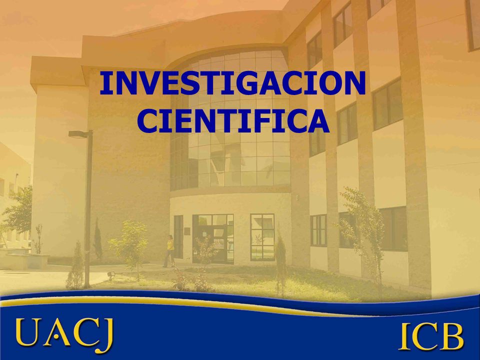 INVESTIGACION CIENTIFICA