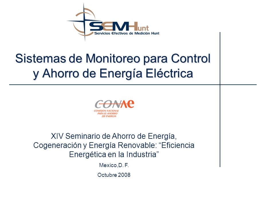 Sistemas de Monitoreo para Control y Ahorro de Energía Eléctrica
