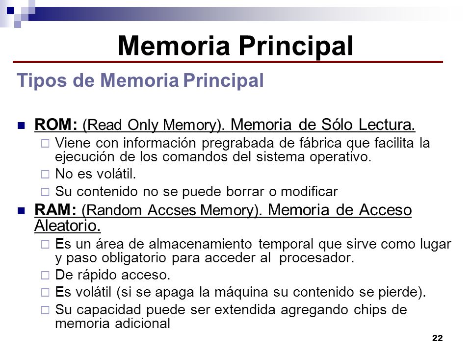 Memoria Principal Tipos de Memoria Principal