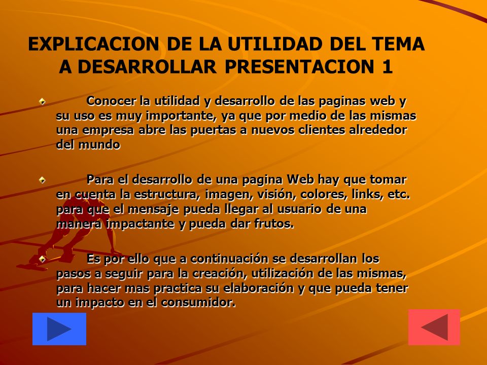 EXPLICACION DE LA UTILIDAD DEL TEMA A DESARROLLAR PRESENTACION 1