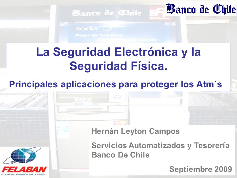 La Seguridad Electrónica y la Seguridad Física.