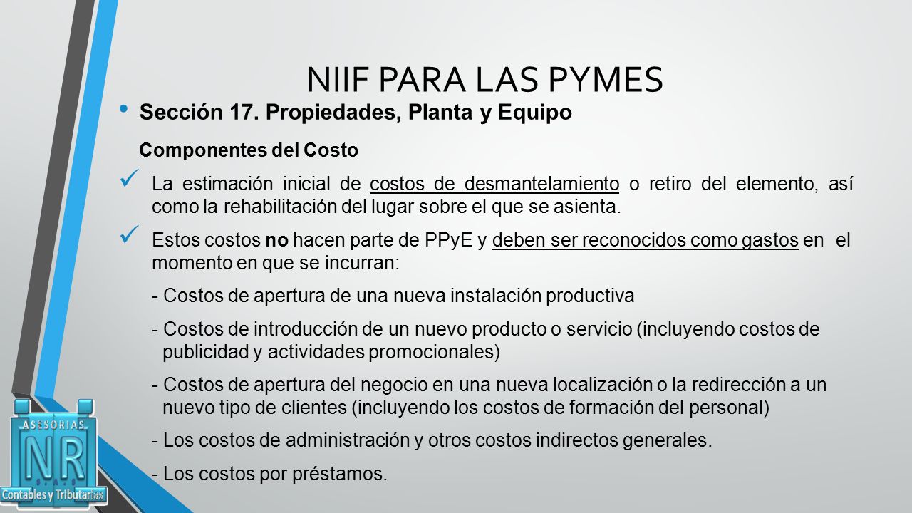 NIIF PARA LAS PYMES Sección 17. Propiedades, Planta y Equipo