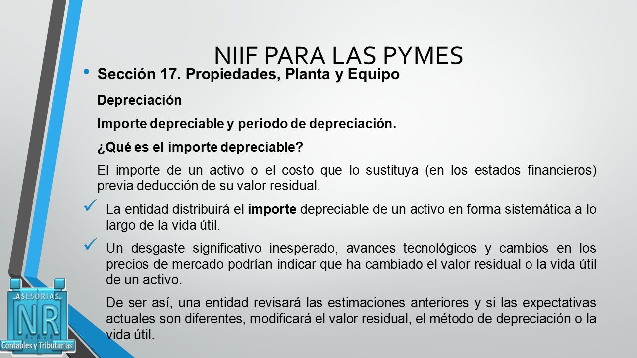 NIIF PARA LAS PYMES Sección 17. Propiedades, Planta y Equipo