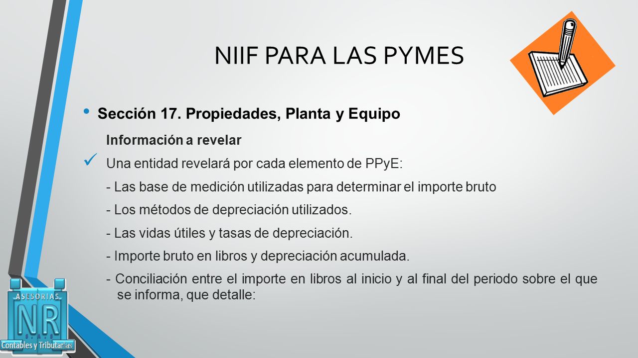 NIIF PARA LAS PYMES Sección 17. Propiedades, Planta y Equipo