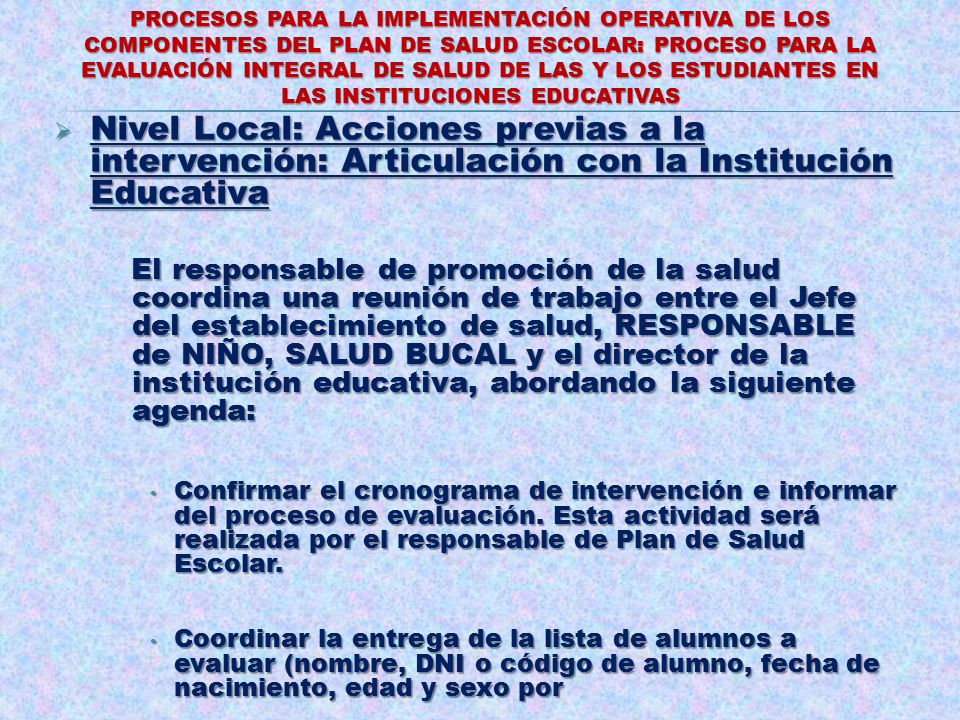 Procesos para la implementación operativa de los componentes del Plan de Salud Escolar: Proceso para la evaluación integral de salud de las y los estudiantes en las Instituciones educativas