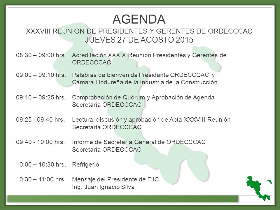 AGENDA XXXVIII REUNION DE PRESIDENTES Y GERENTES DE ORDECCCAC JUEVES 27 DE AGOSTO 2015