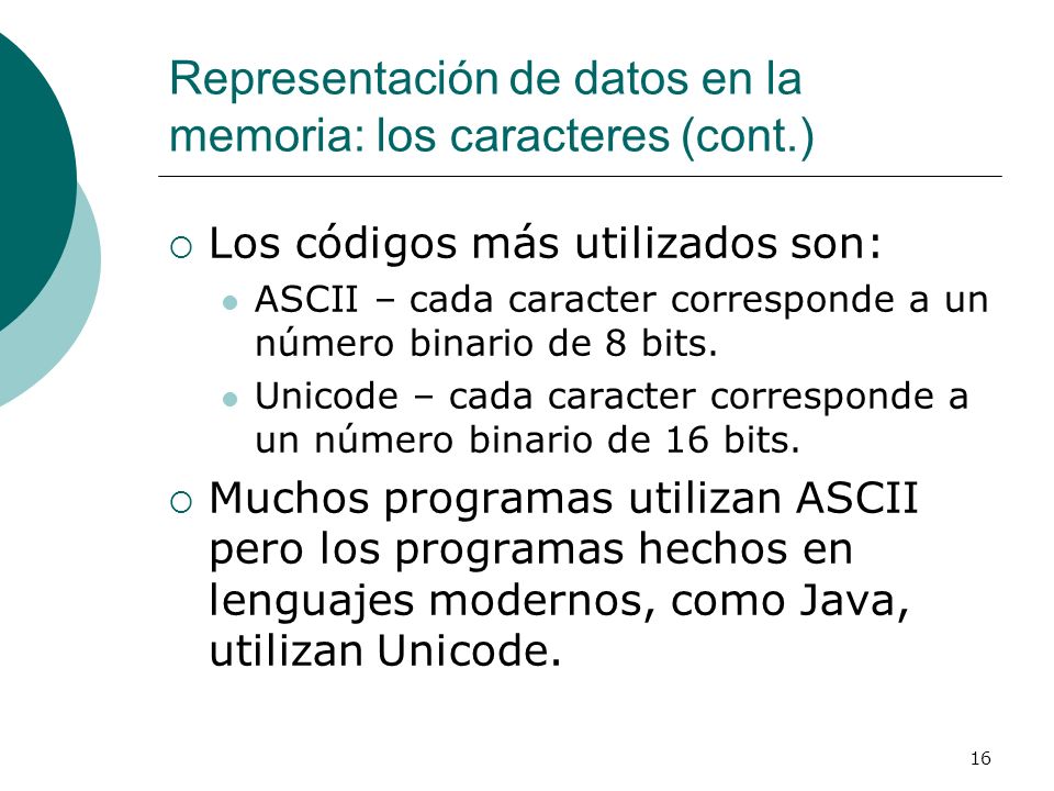 Representación de datos en la memoria: los caracteres (cont.)