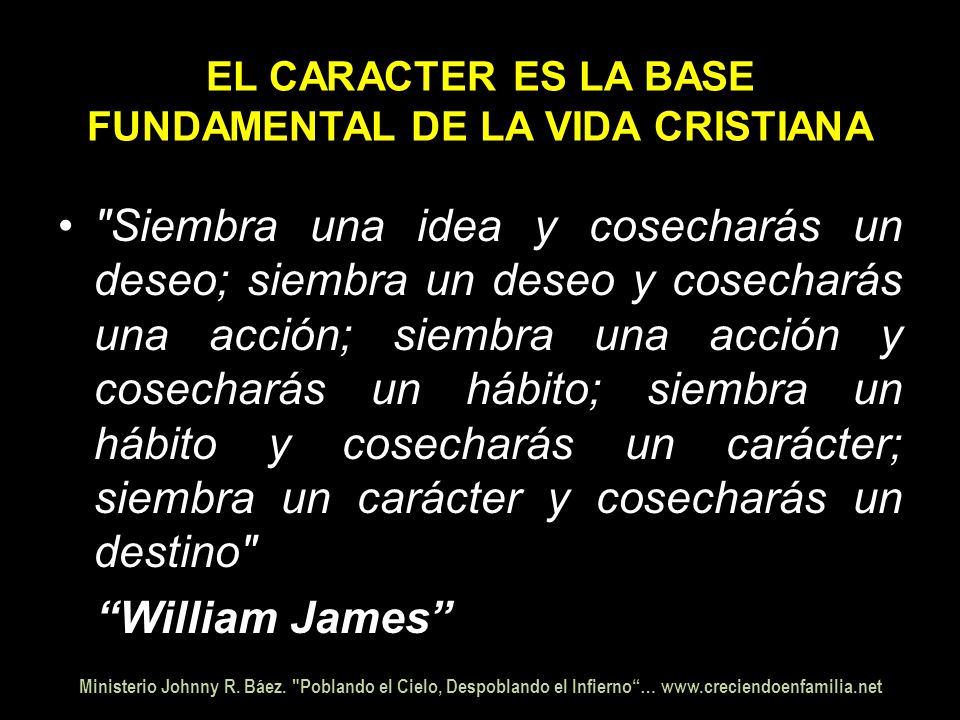 EL CARACTER ES LA BASE FUNDAMENTAL DE LA VIDA CRISTIANA