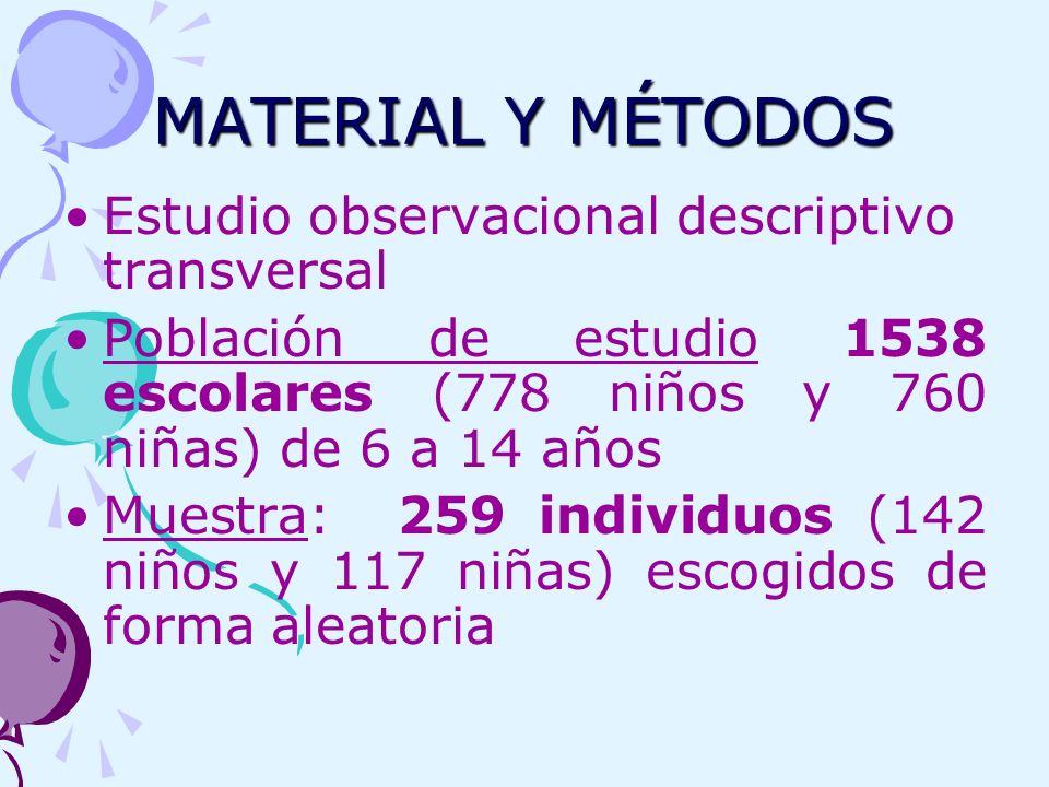 MATERIAL Y MÉTODOS Estudio observacional descriptivo transversal