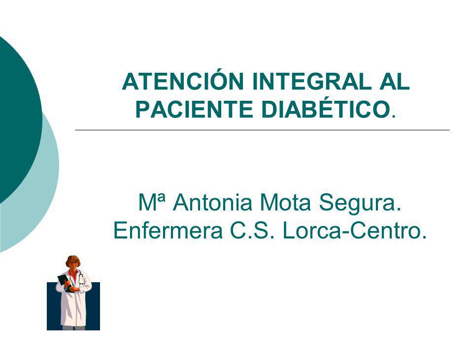 ATENCIÓN INTEGRAL AL PACIENTE DIABÉTICO.