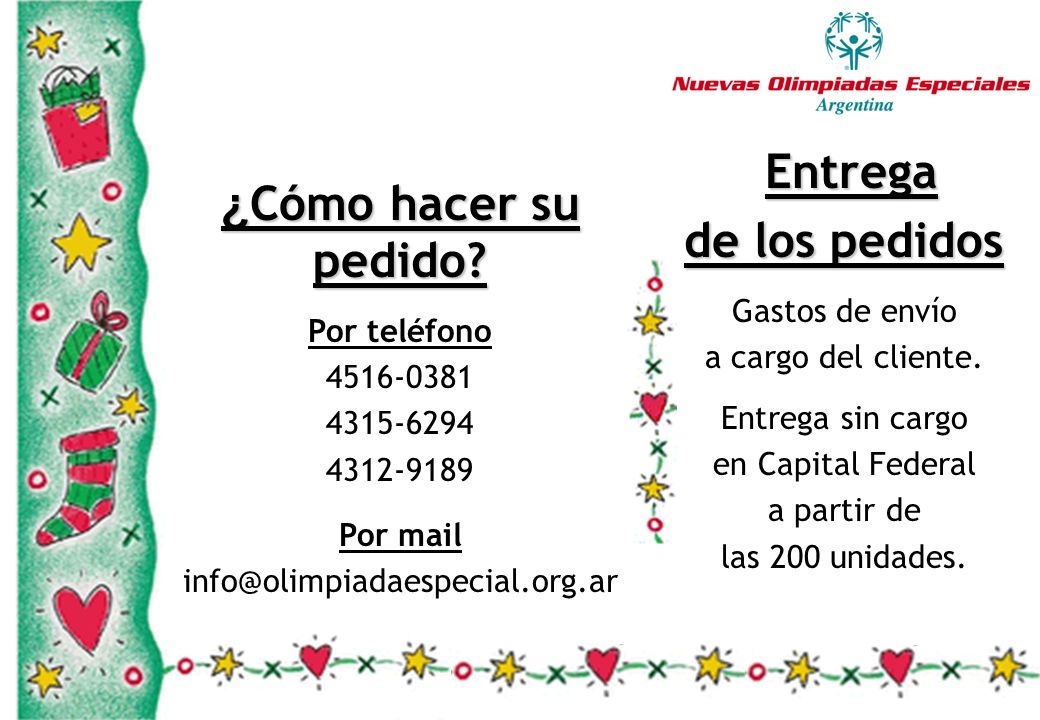 Entrega de los pedidos ¿Cómo hacer su pedido Gastos de envío