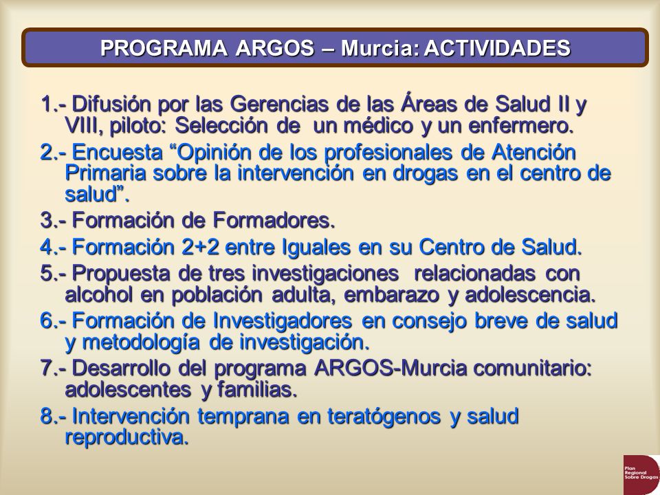 PROGRAMA ARGOS – Murcia: ACTIVIDADES
