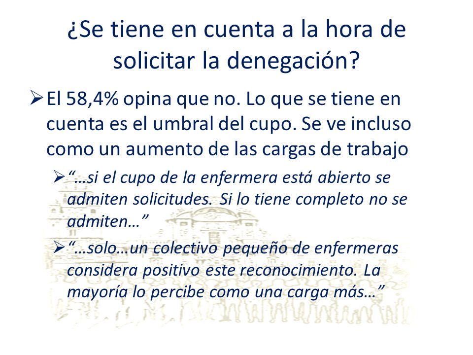 ¿Se tiene en cuenta a la hora de solicitar la denegación