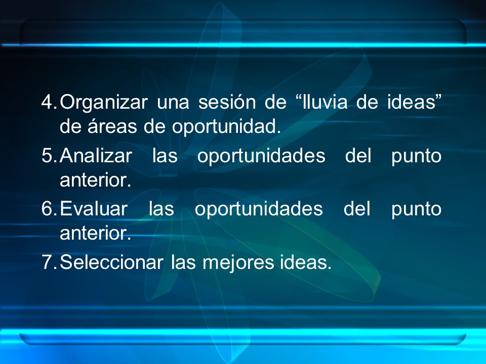 4. Organizar una sesión de lluvia de ideas de áreas de oportunidad.