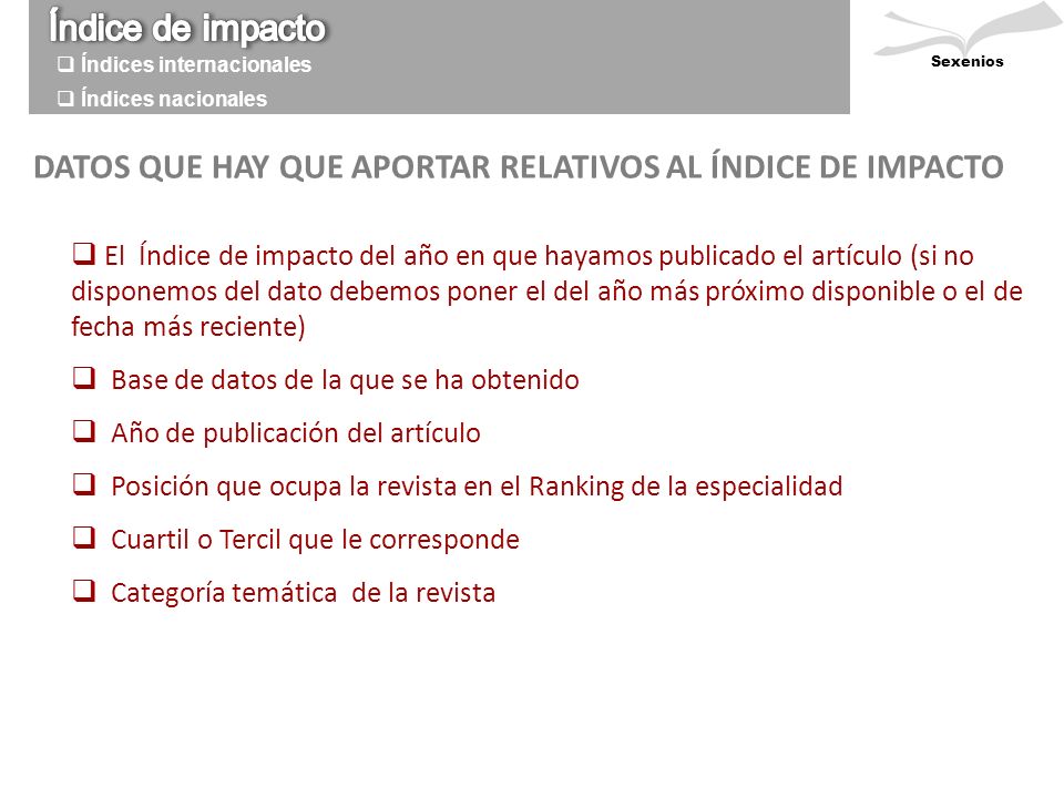 DATOS QUE HAY QUE APORTAR RELATIVOS AL ÍNDICE DE IMPACTO