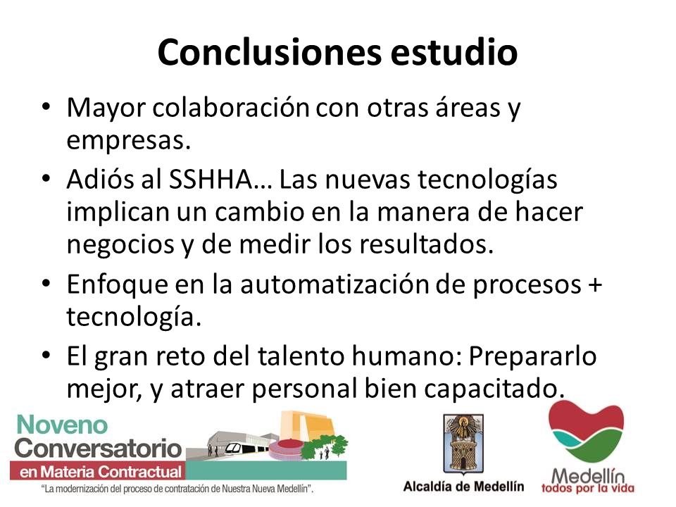 Conclusiones estudio Mayor colaboración con otras áreas y empresas.