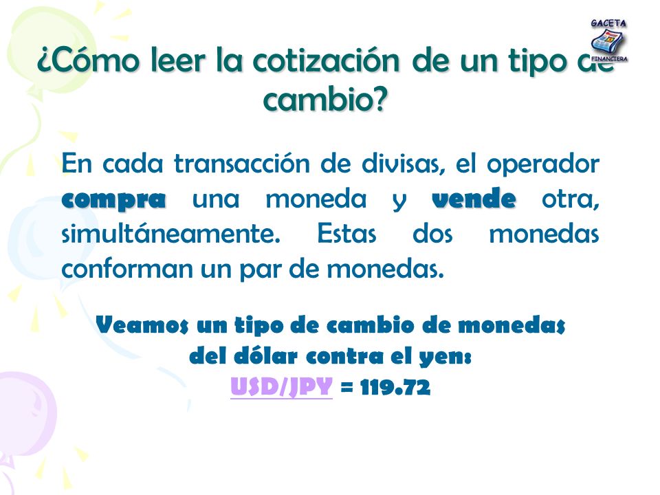 ¿Cómo leer la cotización de un tipo de cambio