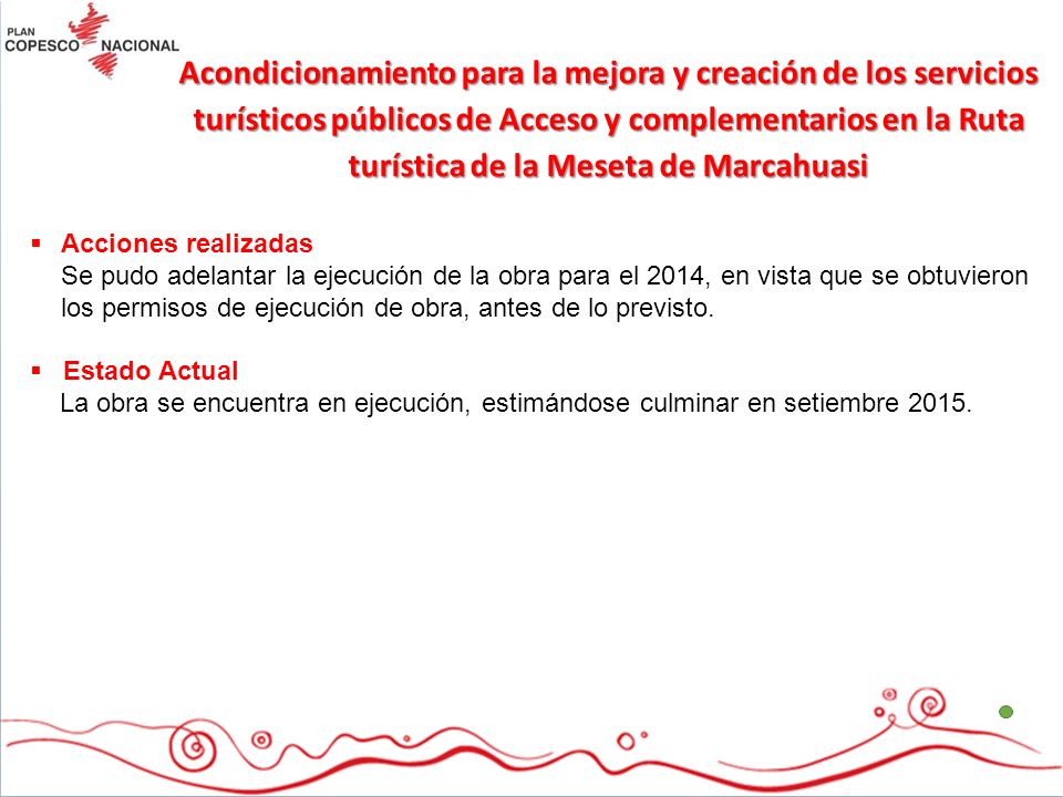 Acondicionamiento para la mejora y creación de los servicios turísticos públicos de Acceso y complementarios en la Ruta turística de la Meseta de Marcahuasi