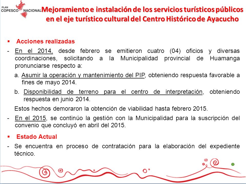 Mejoramiento e instalación de los servicios turísticos públicos en el eje turístico cultural del Centro Histórico de Ayacucho