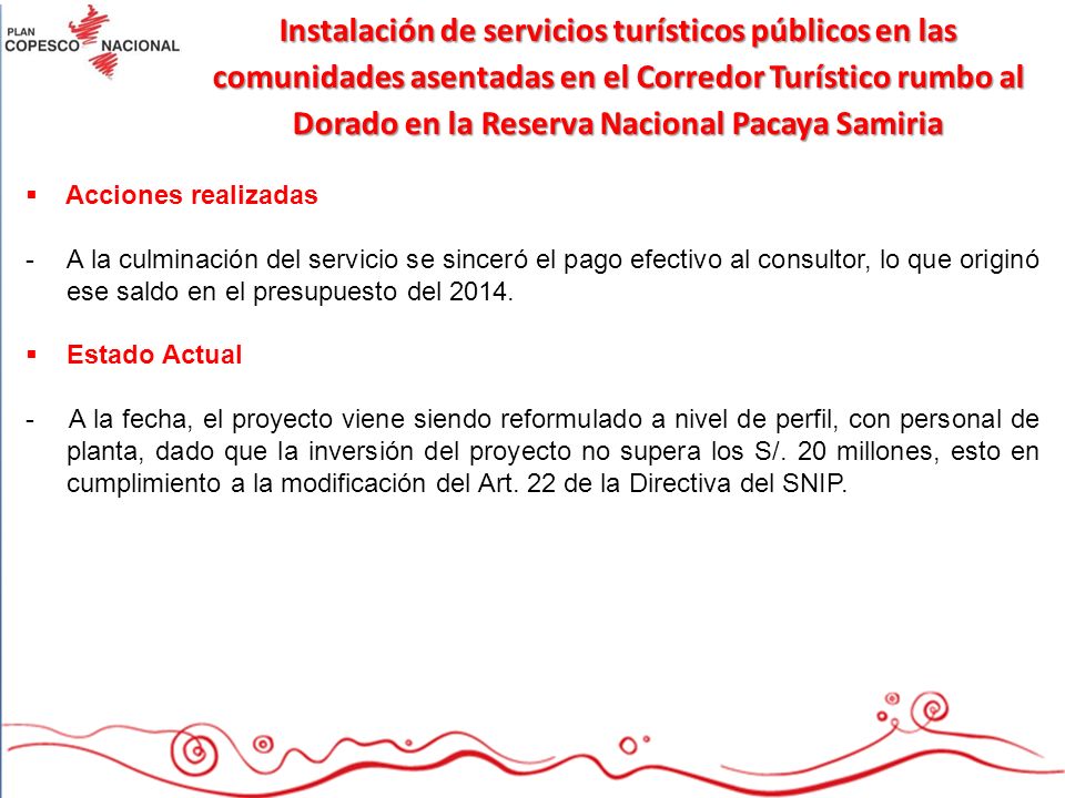 Instalación de servicios turísticos públicos en las comunidades asentadas en el Corredor Turístico rumbo al Dorado en la Reserva Nacional Pacaya Samiria
