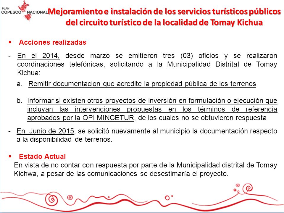 Mejoramiento e instalación de los servicios turísticos públicos del circuito turístico de la localidad de Tomay Kichua