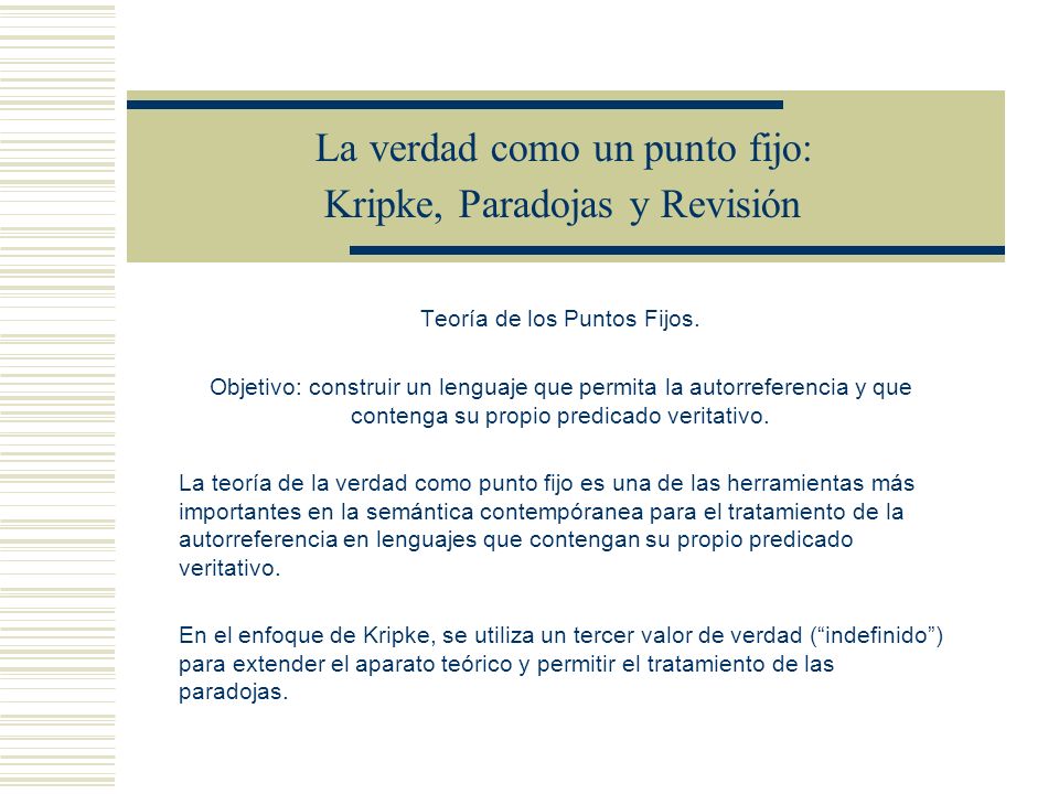 La verdad como un punto fijo: Kripke, Paradojas y Revisión