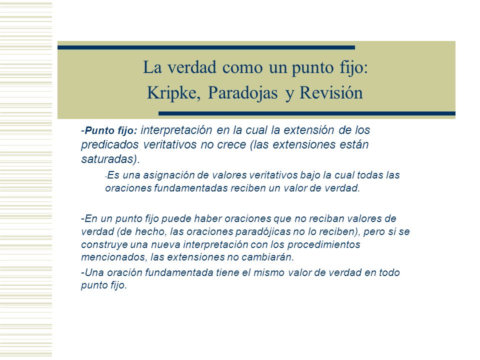 La verdad como un punto fijo: Kripke, Paradojas y Revisión