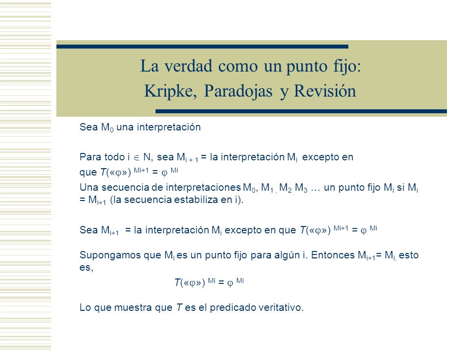 La verdad como un punto fijo: Kripke, Paradojas y Revisión