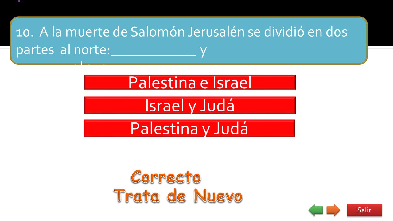 Palestina e Israel Israel y Judá Palestina y Judá Correcto