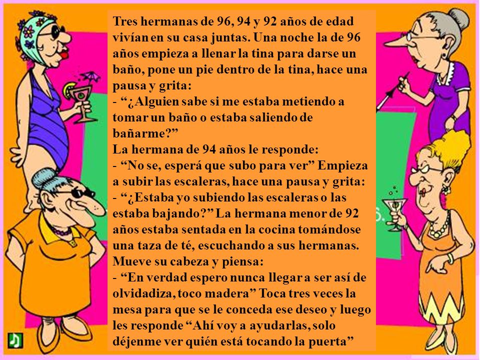 Tres hermanas de 96, 94 y 92 años de edad vivían en su casa juntas