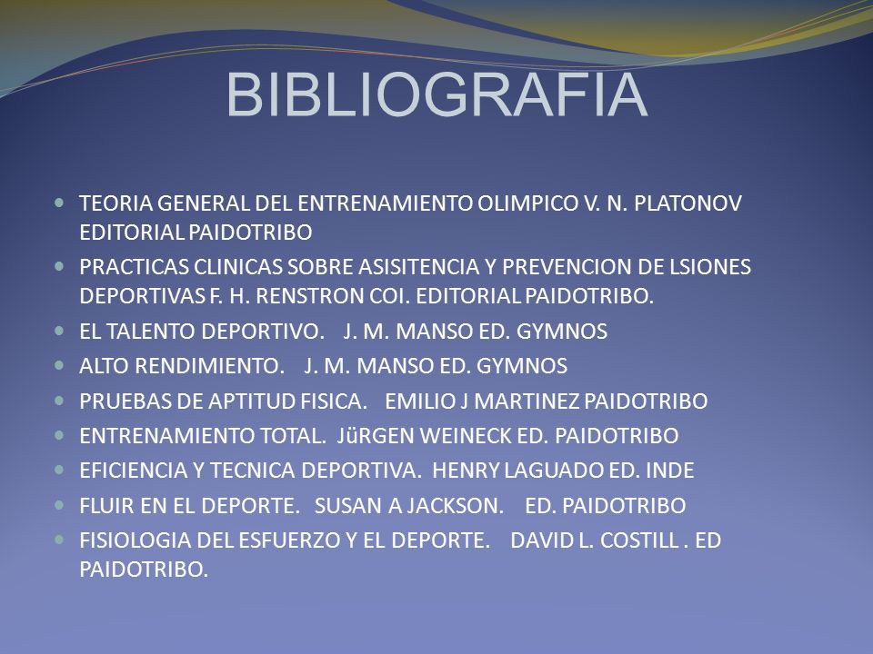BIBLIOGRAFIA TEORIA GENERAL DEL ENTRENAMIENTO OLIMPICO V. N. PLATONOV EDITORIAL PAIDOTRIBO.