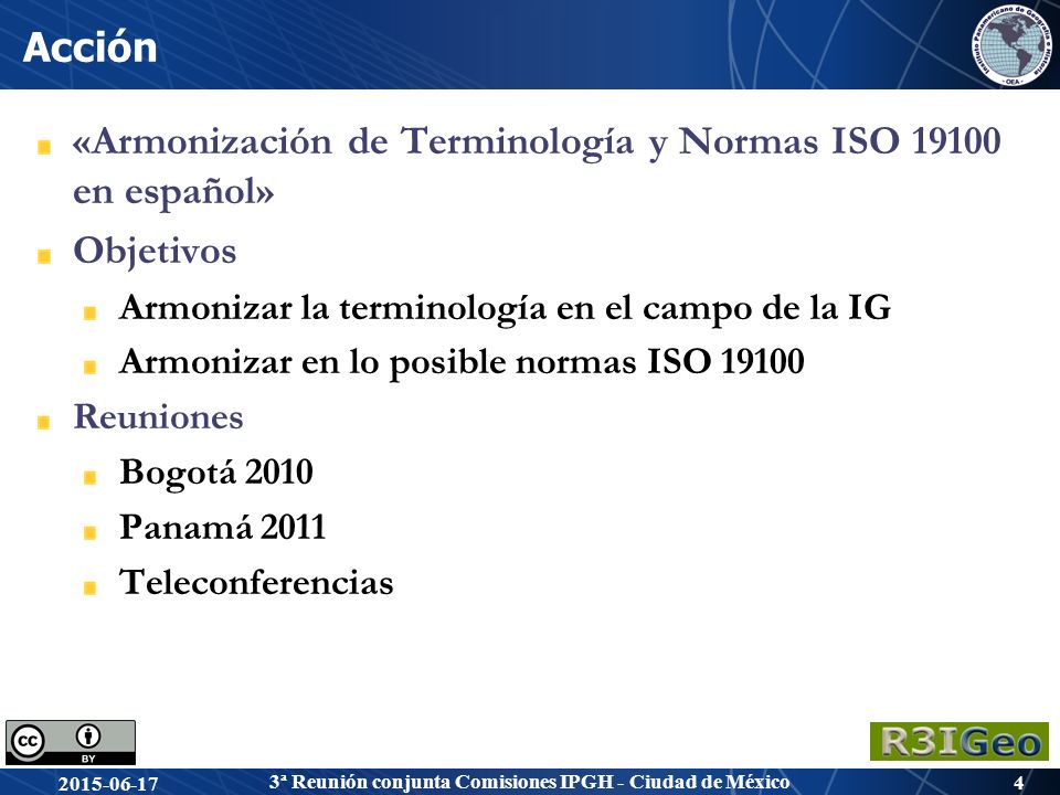 «Armonización de Terminología y Normas ISO en español» Objetivos