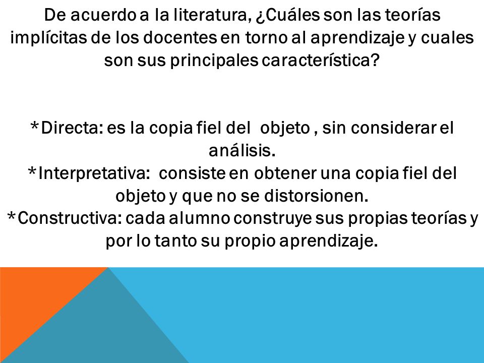 *Directa: es la copia fiel del objeto , sin considerar el análisis.