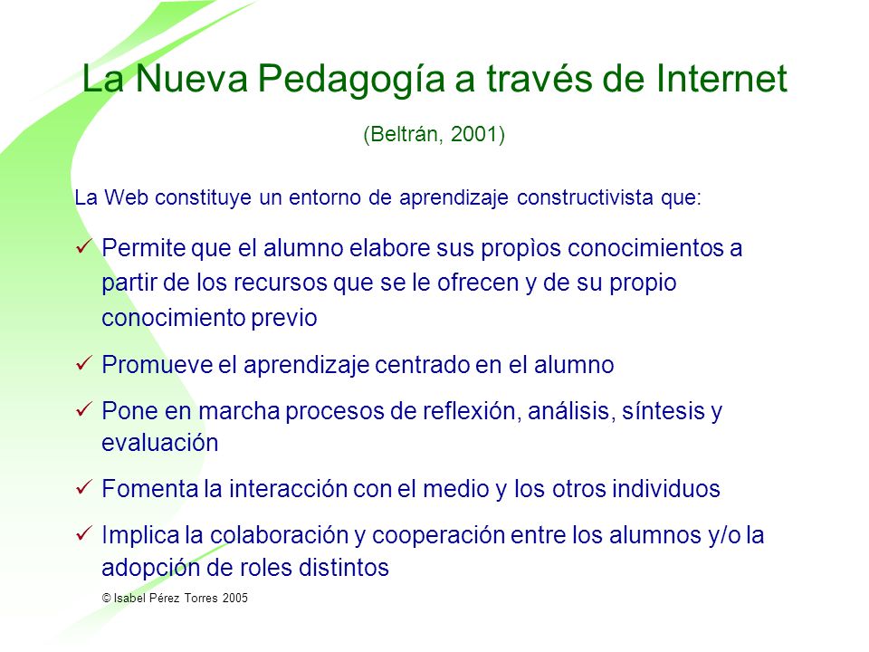 La Nueva Pedagogía a través de Internet (Beltrán, 2001)