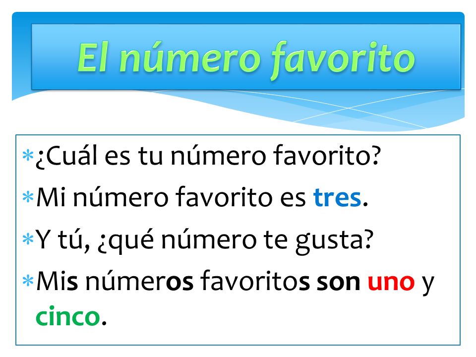 El número favorito ¿Cuál es tu número favorito