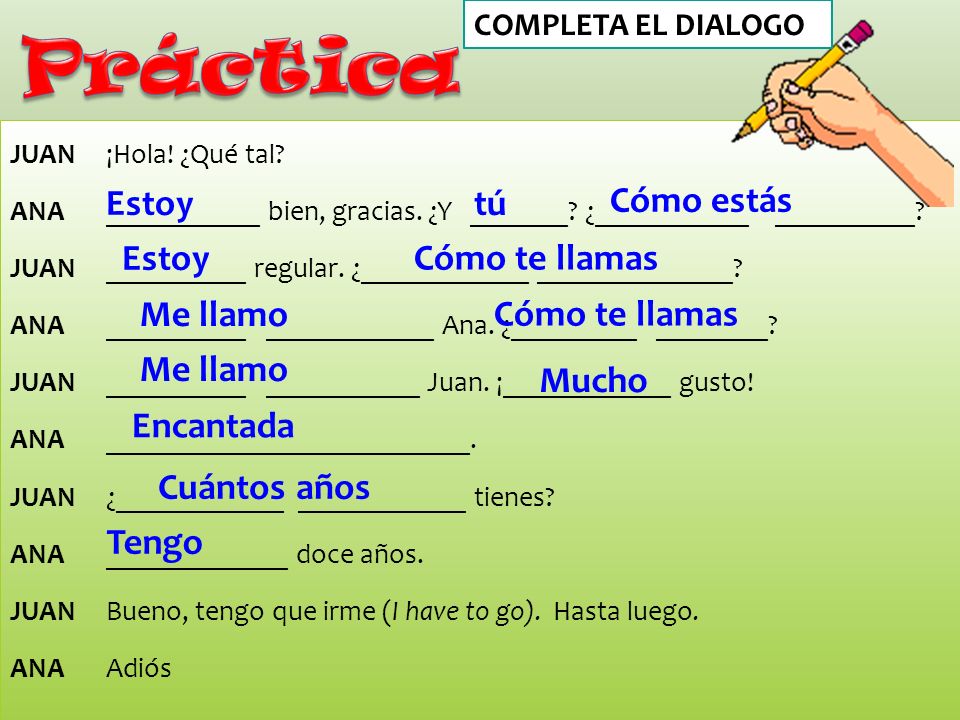 Práctica Estoy tú Cómo estás Estoy Cómo te llamas Me llamo