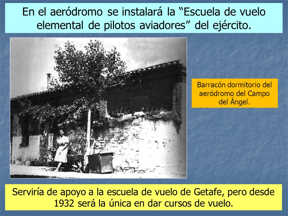 Barracón dormitorio del aeródromo del Campo del Ángel.