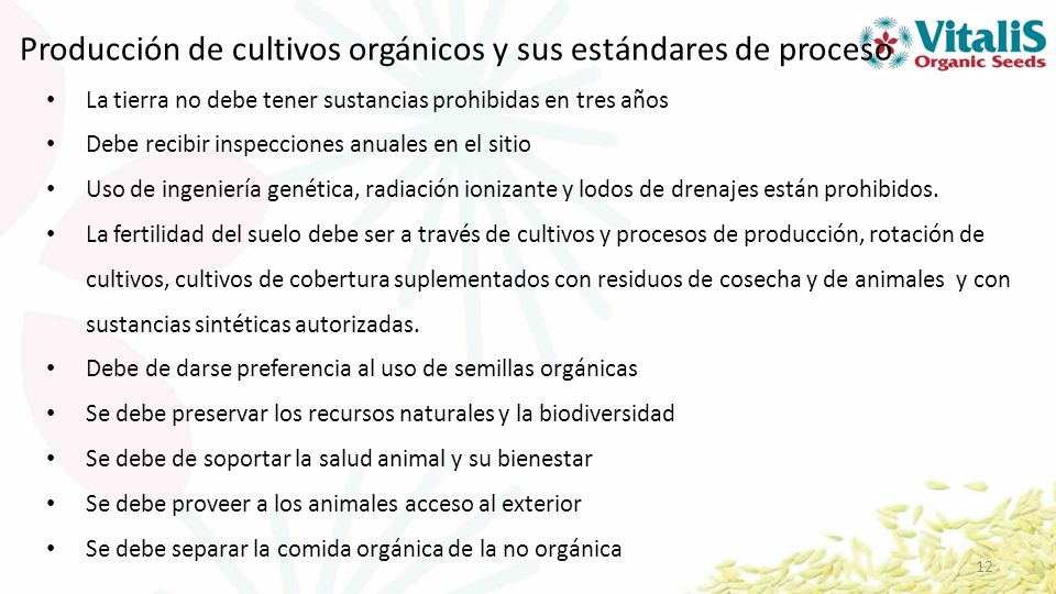 Producción de cultivos orgánicos y sus estándares de proceso