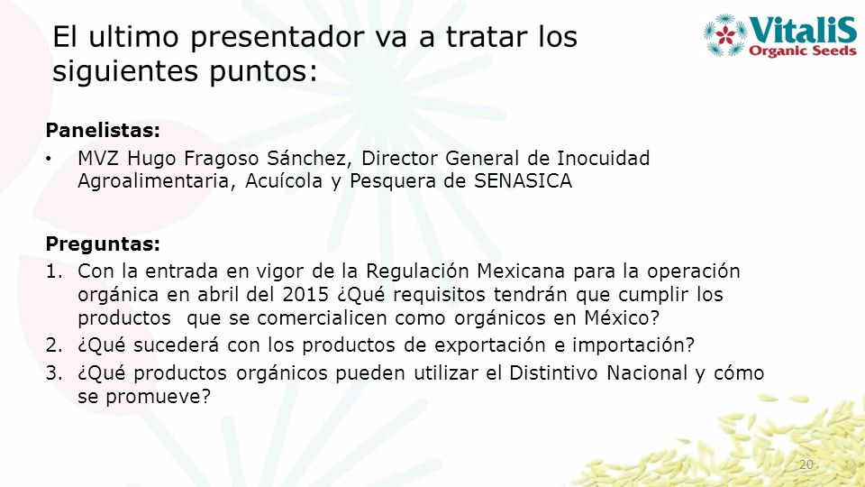 El ultimo presentador va a tratar los siguientes puntos: