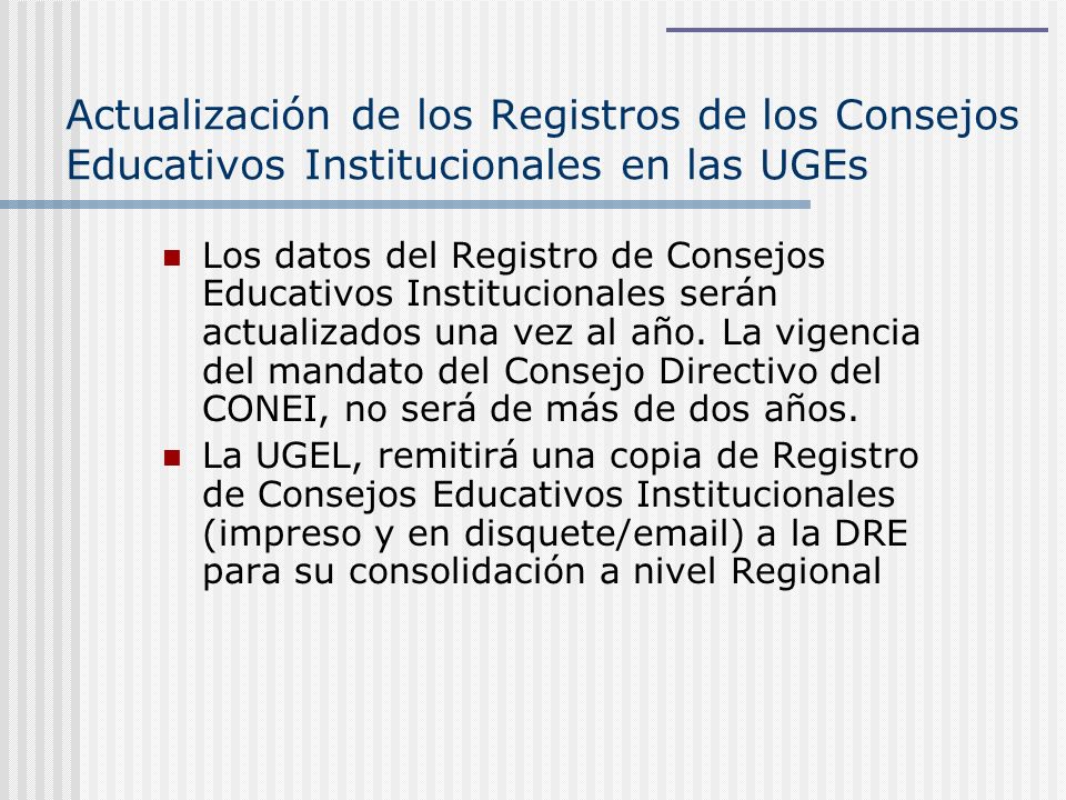 Actualización de los Registros de los Consejos Educativos Institucionales en las UGEs