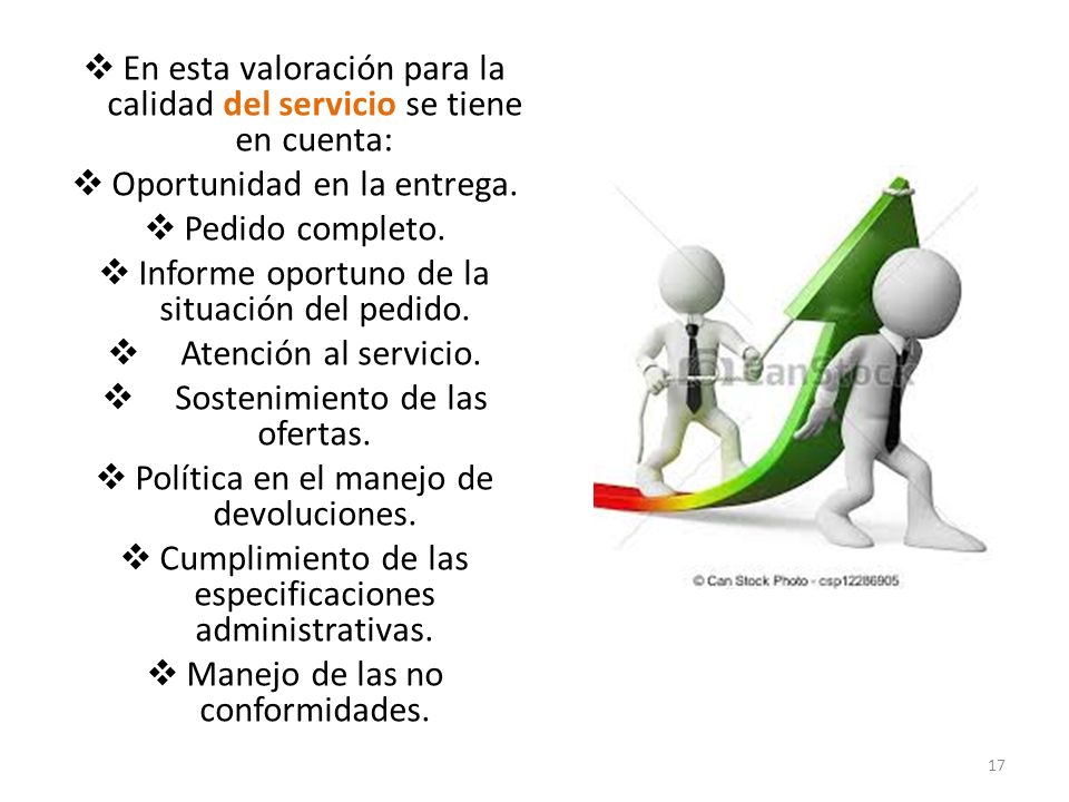En esta valoración para la calidad del servicio se tiene en cuenta: