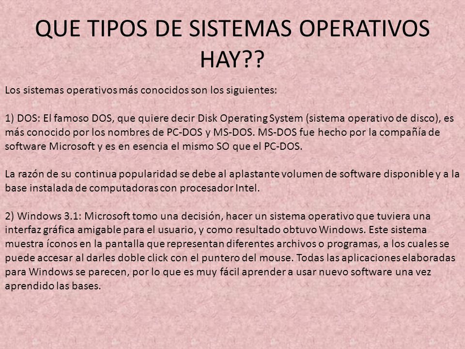 QUE TIPOS DE SISTEMAS OPERATIVOS HAY