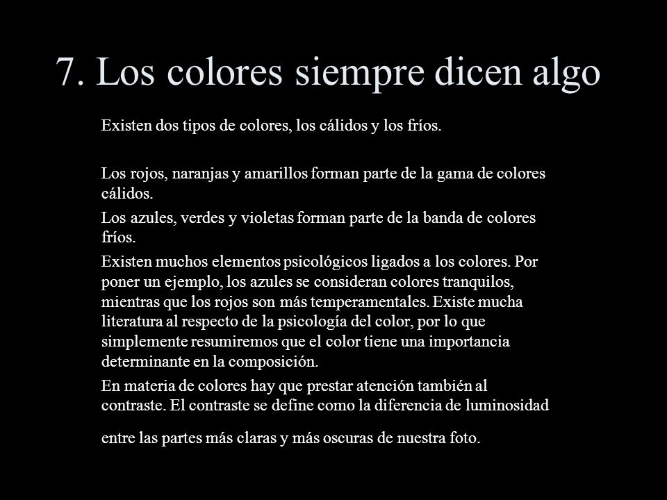 7. Los colores siempre dicen algo