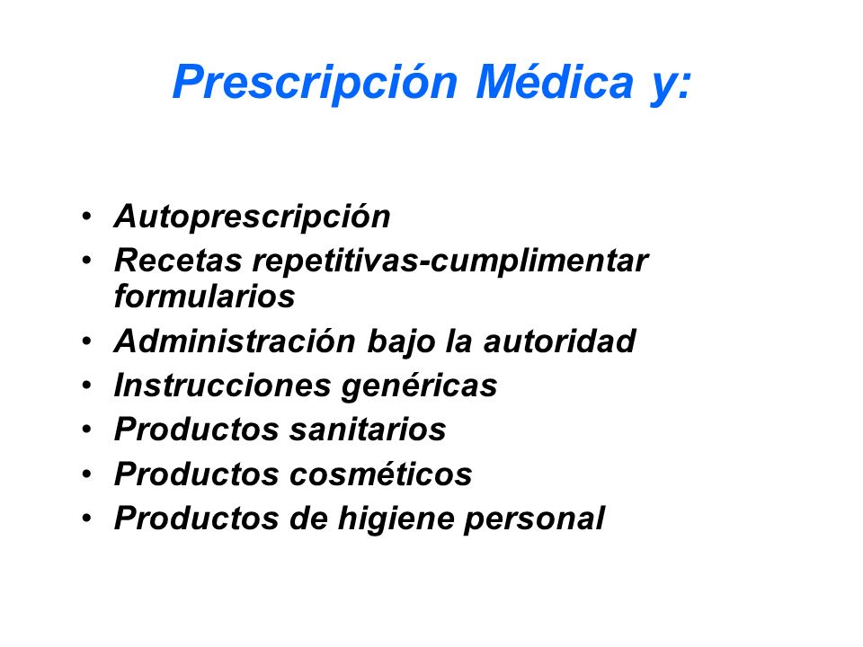 Prescripción Médica y: